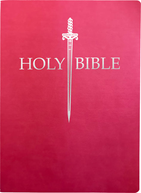 KJV Sword Bible, Large Print, Berry Ultrasoft: (Red Letter, Pink, 1611 Version) - Ingram
