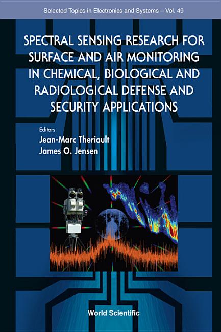 Spectral Sensing Research for Surface and Air Monitoring in Chemical, Biological and Radiological Defense and Security Applications - Ingram