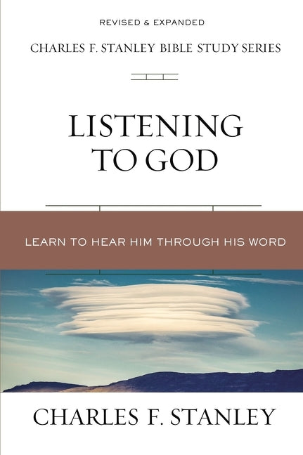 Listening to God: Learn to Hear Him Through His Word - Ingram