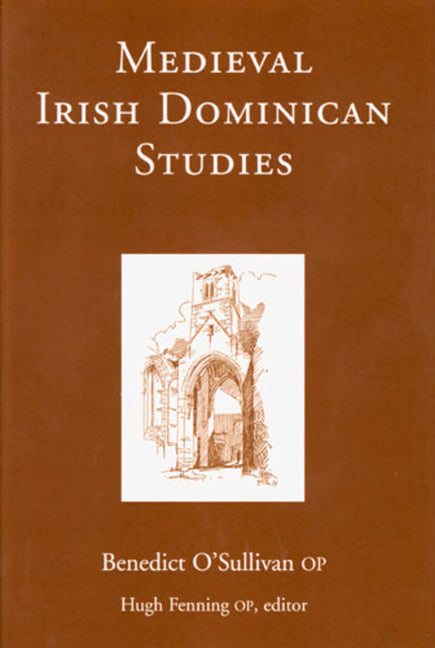 Medieval Irish Dominican Studies - Ingram