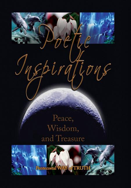 Poetic Inspirations: Peace, Wisdom, and Treasure - Ingram