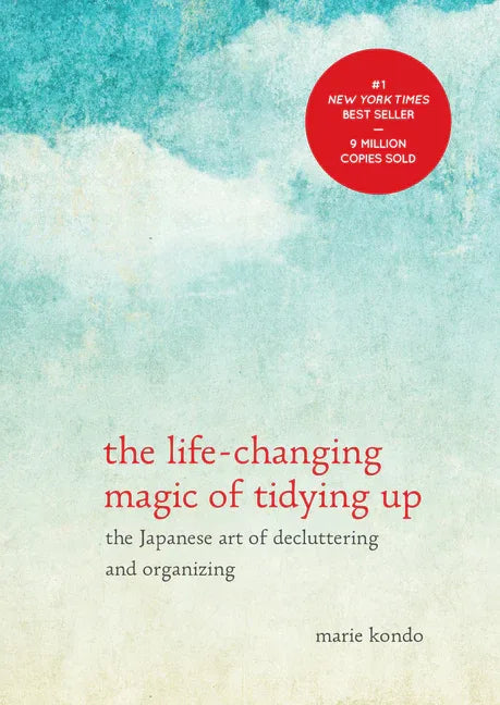 Life-Changing Magic of Tidying Up: The Japanese Art of Decluttering and Organizing - stevensbooks