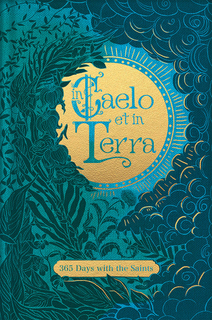 In Caelo Et in Terra 365 Saints - Ingram