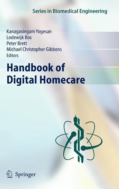 Handbook of Digital Homecare (2010) - Ingram