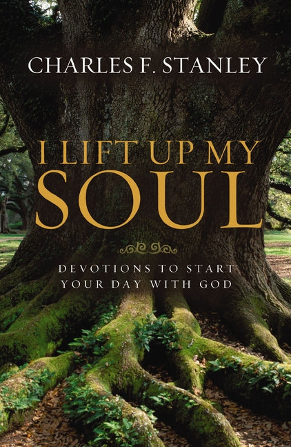 I Lift Up My Soul: Devotions to Start Your Day with God - Ingram