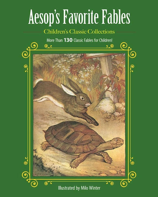 Aesop's Favorite Fables: More Than 130 Classic Fables for Children! - Ingram