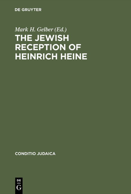 Jewish Reception of Heinrich Heine (Reprint 2013) - Ingram