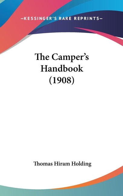 Camper's Handbook (1908) - Ingram