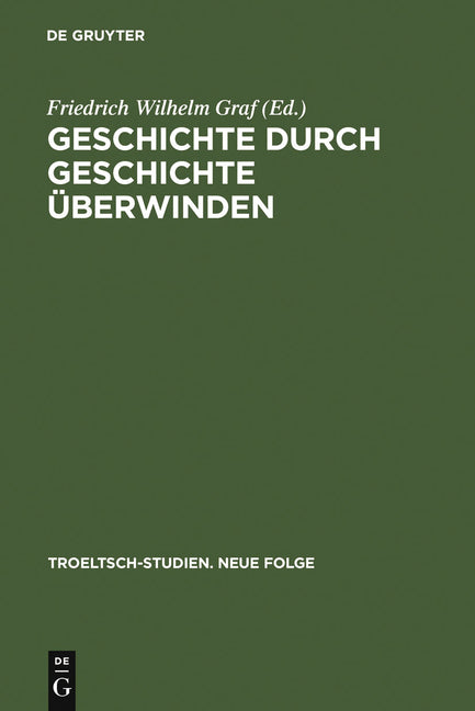 Geschichte durch Geschichte überwinden (Reprint 2012) - Ingram