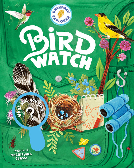 Backpack Explorer: Bird Watch: What Will You Find? - Ingram