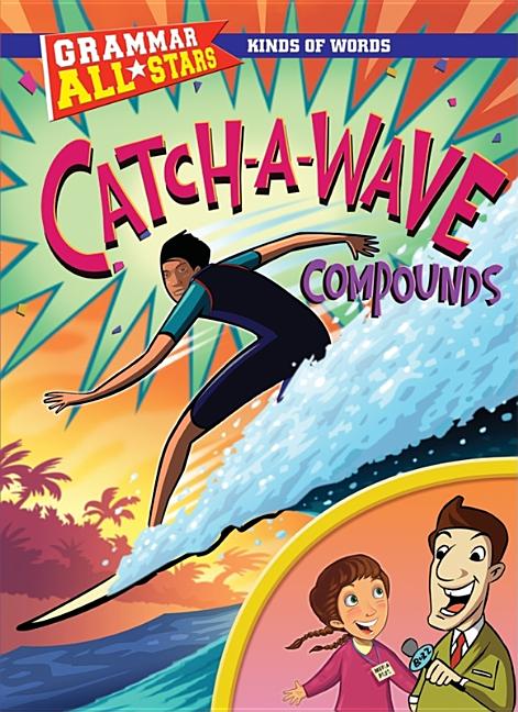 Catch-A-Wave Compounds - Ingram