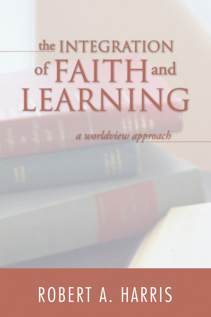 Integration of Faith and Learning - Ingram