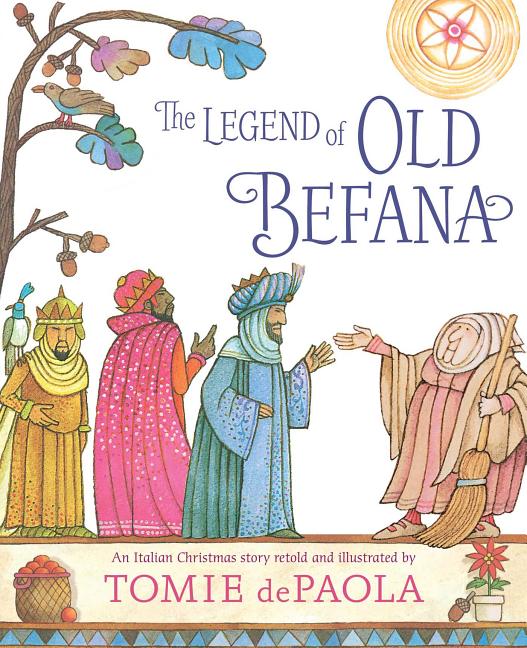 Legend of Old Befana: An Italian Christmas Story - Ingram