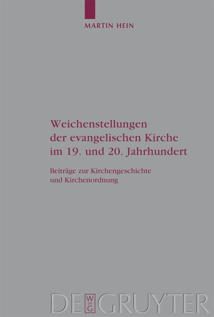 Weichenstellungen der evangelischen Kirche im 19. und 20. Jahrhundert - Ingram