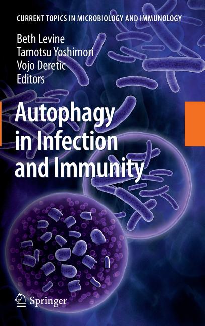 Autophagy in Infection and Immunity (2009) - Ingram