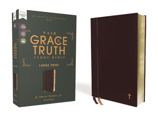 Nasb, the Grace and Truth Study Bible (Trustworthy and Practical Insights), Large Print, Leathersoft, Maroon, Red Letter, 1995 Text, Comfort Print - Ingram