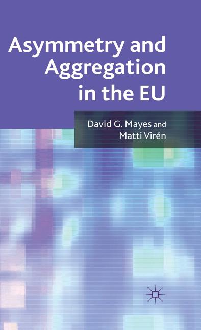 Asymmetry and Aggregation in the EU (2011) - Ingram