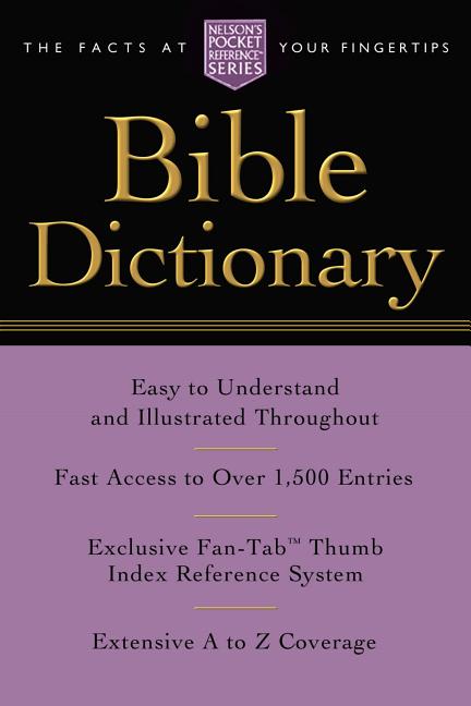 Pocket Bible Dictionary: Nelson's Pocket Reference Series - Ingram