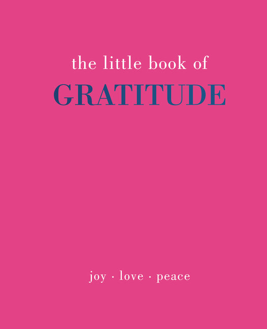 Little Book of Gratitude: Give More Thanks - Ingram