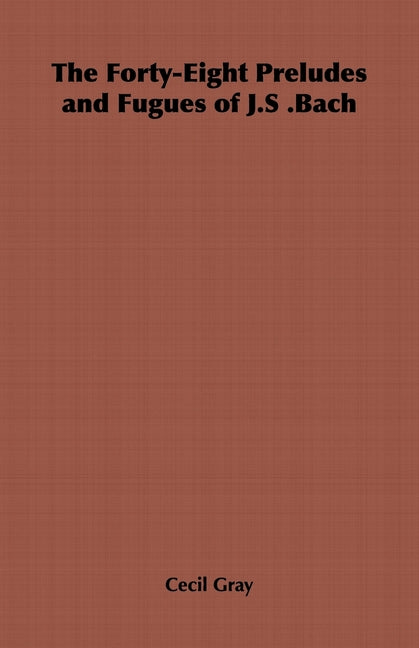 Forty-Eight Preludes and Fugues of J.S .Bach - Ingram