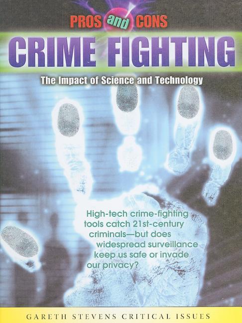 Crime Fighting: The Impact of Science and Technology - Ingram