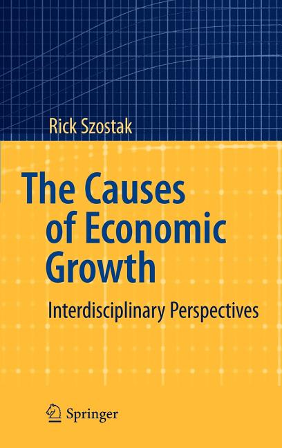 Causes of Economic Growth: Interdisciplinary Perspectives (2009) - Ingram