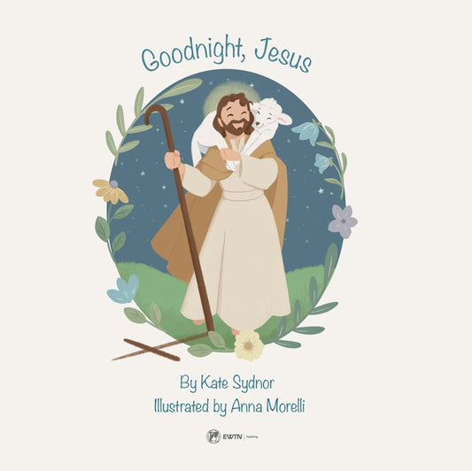 Goodnight, Jesus: A Children's Bedtime Story - Ingram
