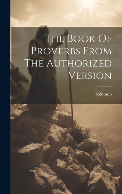 Book Of Proverbs From The Authorized Version - Ingram