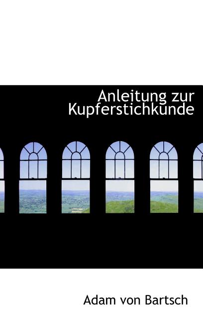 Anleitung zur Kupferstichkunde - Ingram