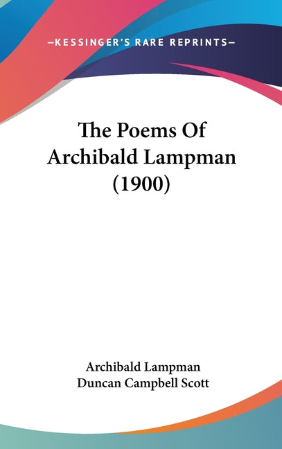 Poems Of Archibald Lampman (1900) - Ingram