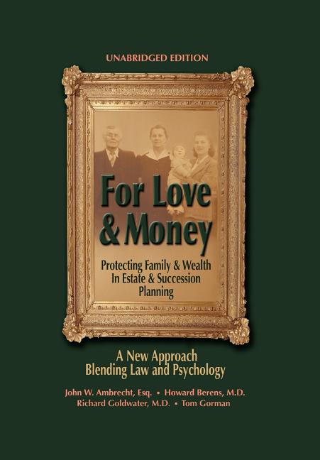 For Love & Money: Protecting Family & Wealth in Estate & Succession Planning (Unabridged) - Ingram