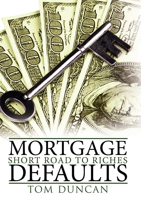 Mortgage Defaults: Short Road to Riches - Ingram