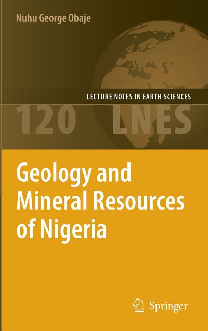 Geology and Mineral Resources of Nigeria (2009) - Ingram