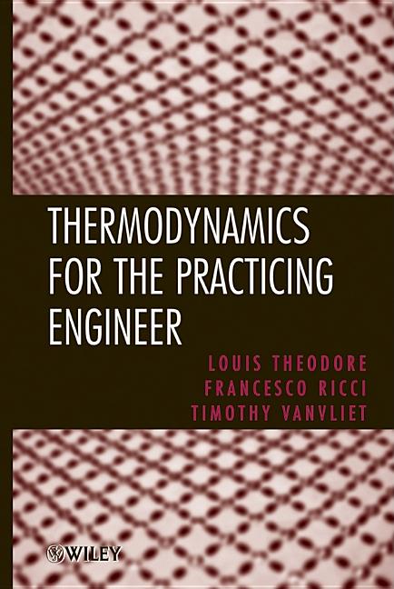 Thermodynamics for the Practicing Engineer - Ingram
