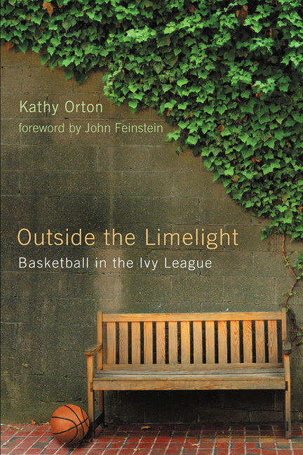 Outside the Limelight: Basketball in the Ivy League (None) - Ingram