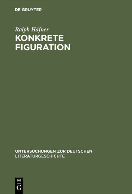 Konkrete Figuration: Goethes »Seefahrt« Und Die Anthropologische Grundierung Der Meeresdichtung Im 18. Jahrhundert (Reprint 2015) - Ingram