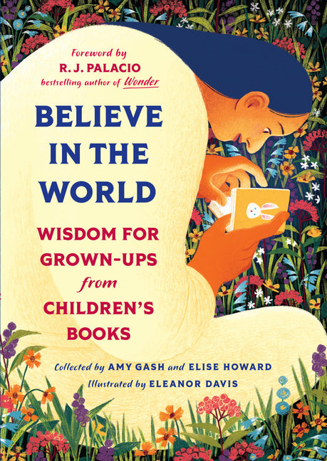 Believe in the World: Wisdom for Grown-Ups from Children's Books - Ingram