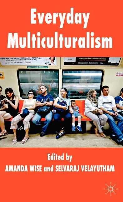 Everyday Multiculturalism (2009) - Ingram