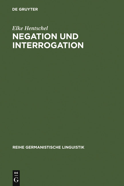 Negation und Interrogation (Reprint 2010) - Ingram