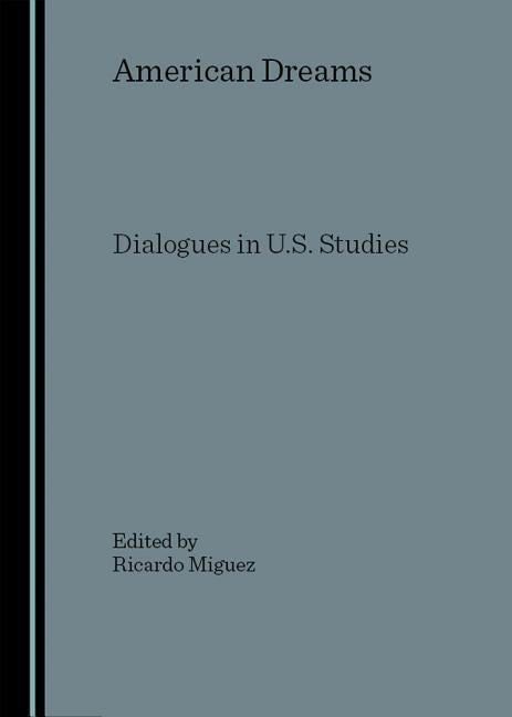 American Dreams: Dialogues in U.S. Studies - Ingram