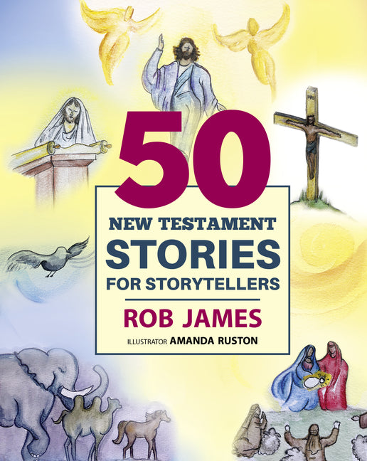 Fifty New Testament Stories for Storytellers - Ingram