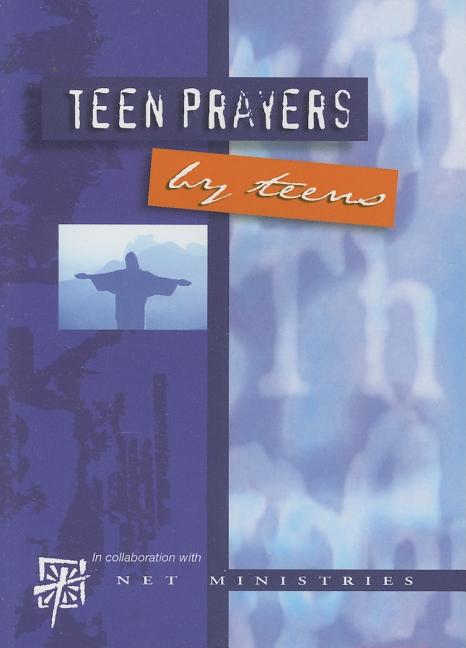 Teen Prayers by Teens - Ingram