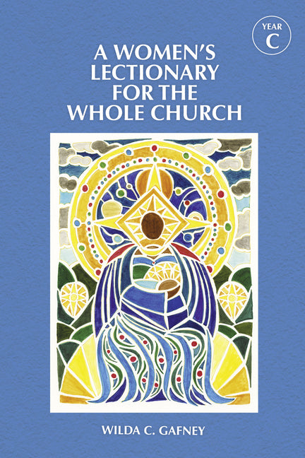 Women's Lectionary for the Whole Church Year C - Ingram