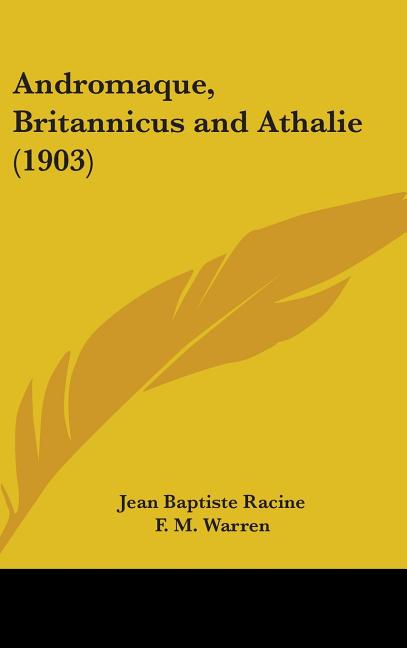 Andromaque, Britannicus and Athalie (1903) - Ingram