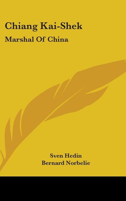 Chiang Kai-Shek: Marshal of China - Ingram