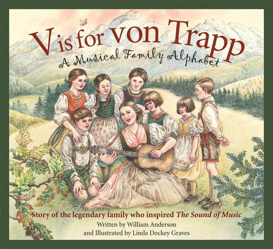 V Is for Von Trapp: A Musical Family Alphabet - Ingram