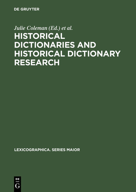 Historical Dictionaries and Historical Dictionary Research: Papers from the International Conference on Historical Lexicography and Lexicology, at the - Ingram