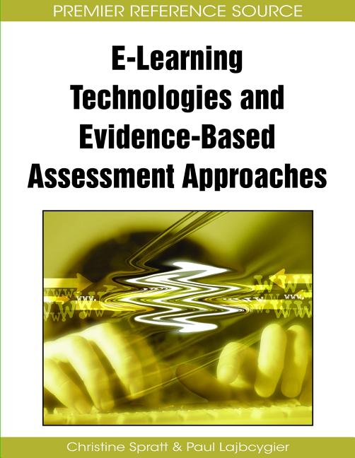 E-Learning Technologies and Evidence-Based Assessment Approaches - Ingram