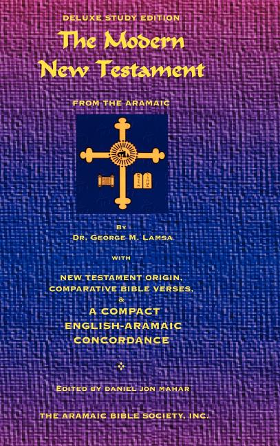 Modern New Testament from Aramaic - Ingram