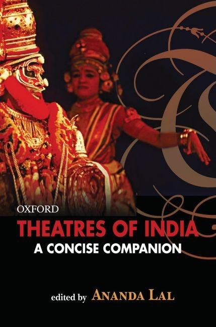 Theatres of India: A Concise Companion - Ingram
